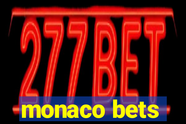 monaco bets
